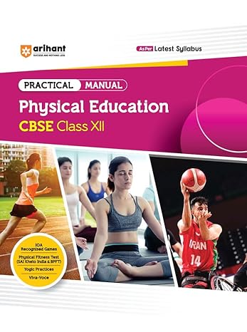 PRACTICAL MANUAL Physical Education CBSE Class XII